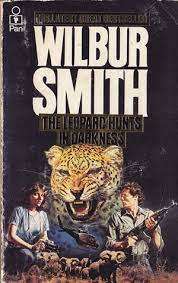 THE LEOPARD HUNTS IN DARKNESS by Wilbur Smith