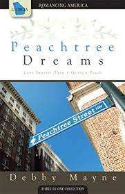 PEACHTREE DREAMS by Debby Mayne