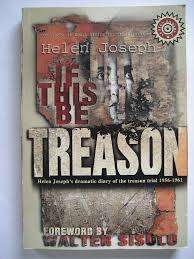 IF THIS BE TREASON by Helen Joseph