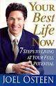YOUR BEST LIFE NOW by Joel Osteen