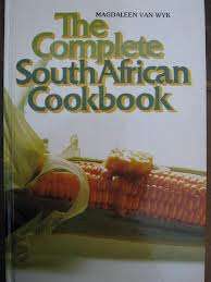 THE COMPLETE SOUTH AFRICAN COOKBOOK by Magdaleen van Wyk