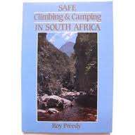SAFE CLIMBING AND CAMPING IN SOUTH AFRICA by Roy Preedy