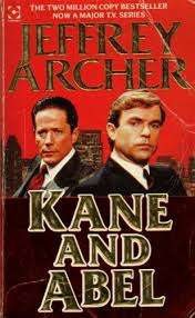 KANE AND ABEL by Jeffrey Archer