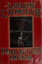 HAUNTED MESA by Louis L'Amour