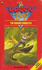 THE HARDY BOYS: THE SWAMP MONSTER by Franklin W Dixon