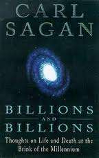 BILLIONS AND BILLIONS by Carl Sagan