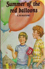 SUMMER OF THE RED BALLOON by E M Watkins
