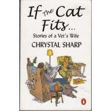 IF THE CAT FITS: STORIES OF A VET'S WIFE by Chrystal Sharp
