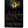STRANGE HIGHWAYS by Dean Koontz