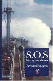S.O.S. MEN AGAINST THE SEA by Bernard Edwards