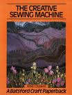 THE CREATIVE SEWING MACHINE by Anne Coleman