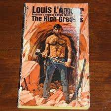 THE HIGH GRADERS by Louis L'Amour