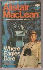 WHERE ANGELS DARE by Alistair MacLean
