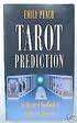 TAROT PREDICTION by Emily Peach