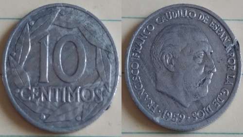 1959 - Spain - 10 Centimos - Francisco Franco - Demonetised Jan 1997 -Aluminium