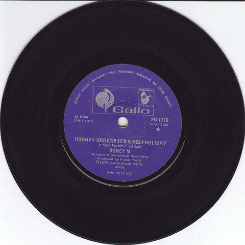 Vinyl 45 RPM Seven Single - Hooray! Hooray! It's A Holi-Holiday - Boney M - Gallo PD 1710