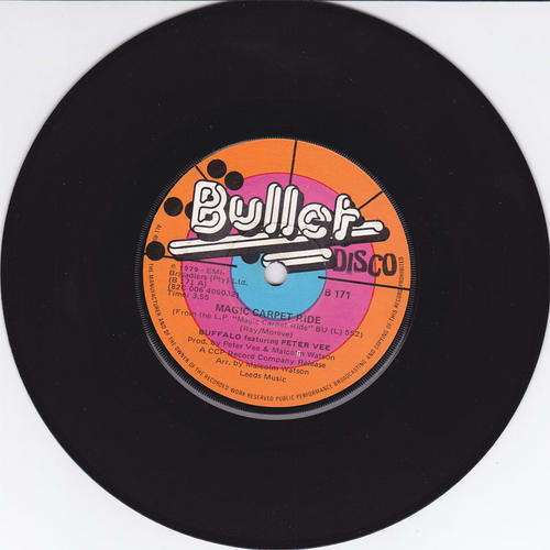 Vinyl 45 RPM Seven Single - Magic Carpet Ride. Magic Carpet Ride - Buffalo (Featuring Pete - B 171