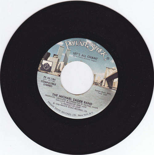 Vinyl 45 RPM Seven Single - Let's All Chant   - The Michael Zager Band   - Private Stock PS 45,184