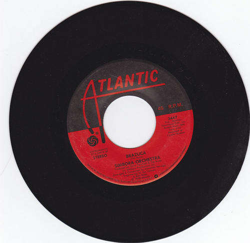 Vinyl 45 RPM Seven Single - Brazuca / Simbora  - Simbora Orchestra   - Atlantic 3447