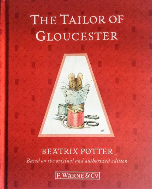 Beatrix Potter - The Tailor of Gloucester - HARDCOVER