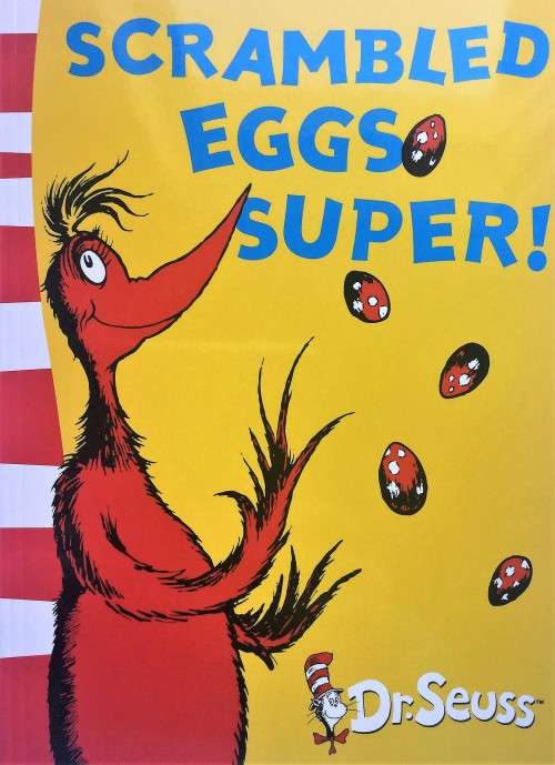 Dr. Seuss - Scrambled Eggs Super!