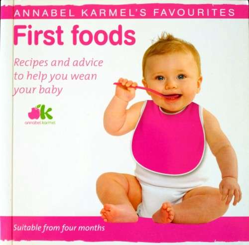 First Foods by Annabel Karmel