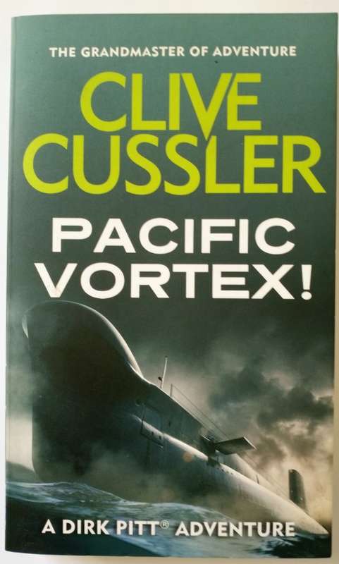 Pacific Vortex! by Clive Cussler - The World's Number One Adventure Writer