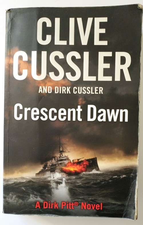 Crescent Dawn by Clive Cussler - The World's Number One Adventure Writer - LARGE PRINT EDITION