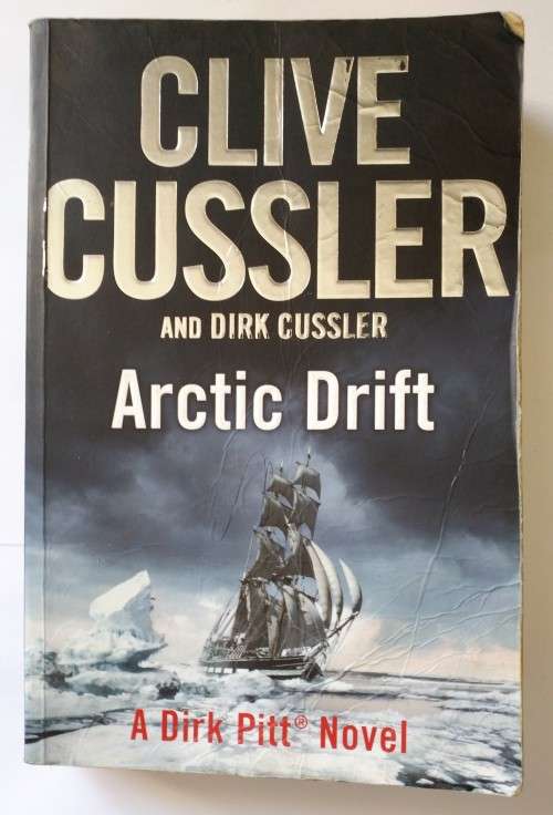 Arctic Drift by Clive Cussler - The World's Number One Adventure Writer - LARGE PRINT EDITION