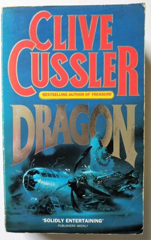 Dragon by Clive Cussler - The Grandmaster of Adventure