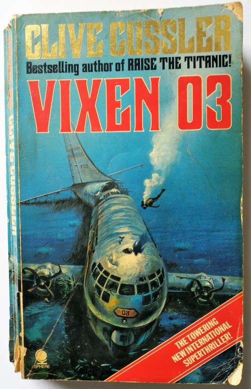 Vixen 03 by Clive Cussler - The Grandmaster of Adventure