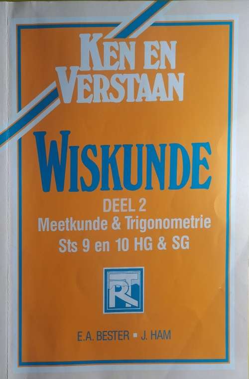 Ken en Verstaan - Wiskunde Deel 2 - Meetkunde en Trigonometrie - Maths