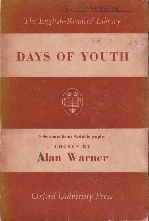 Days of Youth - Selections from Autobiography CHOSEN by Alan Warner - Ocford University Press