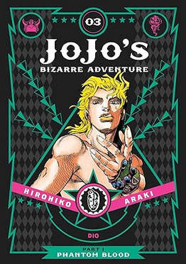 JoJo`s Bizarre Adventure: Part 1--Phantom Blood, Vol. 3 Hardcover