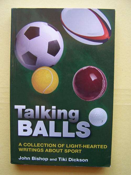 Talking Balls Autographed by both Authors 1st Ed. 2009,A Collection of Light-Hearted Writings about
