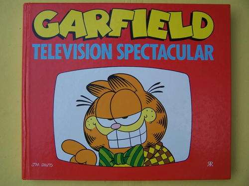 GARFIELD TELEVISION SPECTACULAR by Jim Davis. Hardcover First Edition 1992. 223 mm x 265 mm.