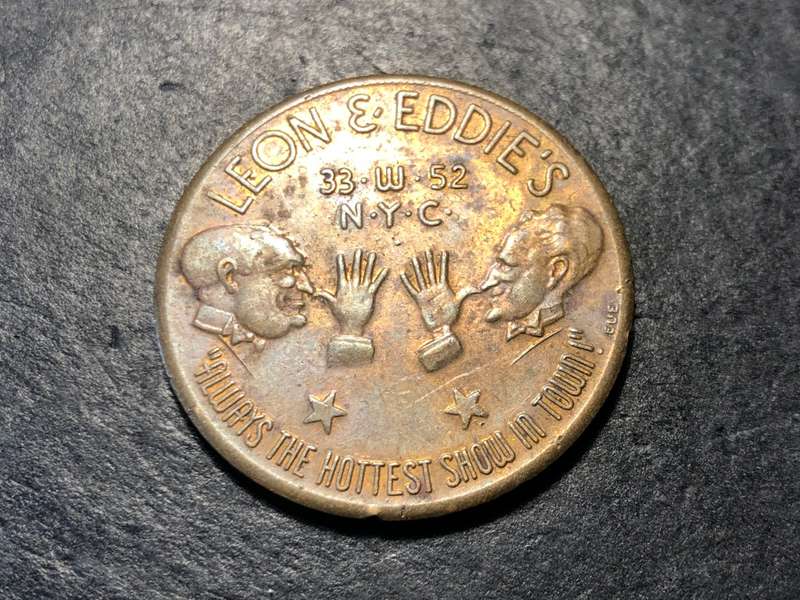 Good luck Token - Leon & Eddie`s Nightclub - 1933 to 1953 New York