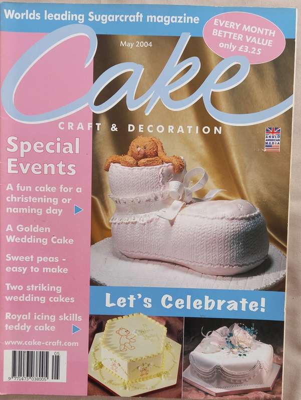 Cake Craft & Decoration - Sugarcraft Magazine Collection 2004