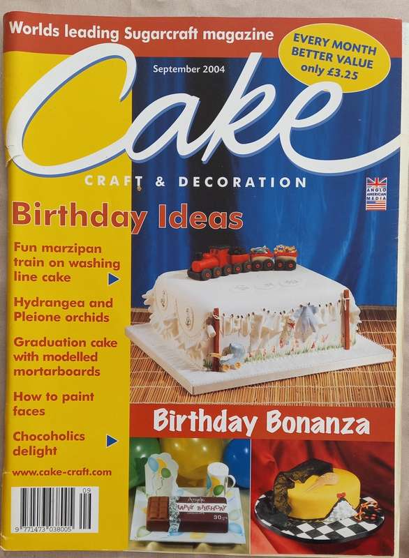 Cake Craft & Decoration - Sugarcraft Magazine Collection 2004