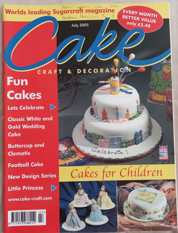 Cake Craft & Decoration - Sugarcraft Magazine Collection 2005