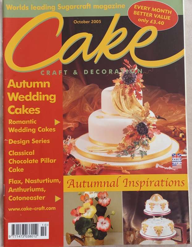 Cake Craft & Decoration - Sugarcraft Magazine Collection 2005