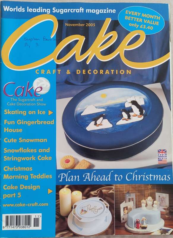 Cake Craft & Decoration - Sugarcraft Magazine Collection 2005