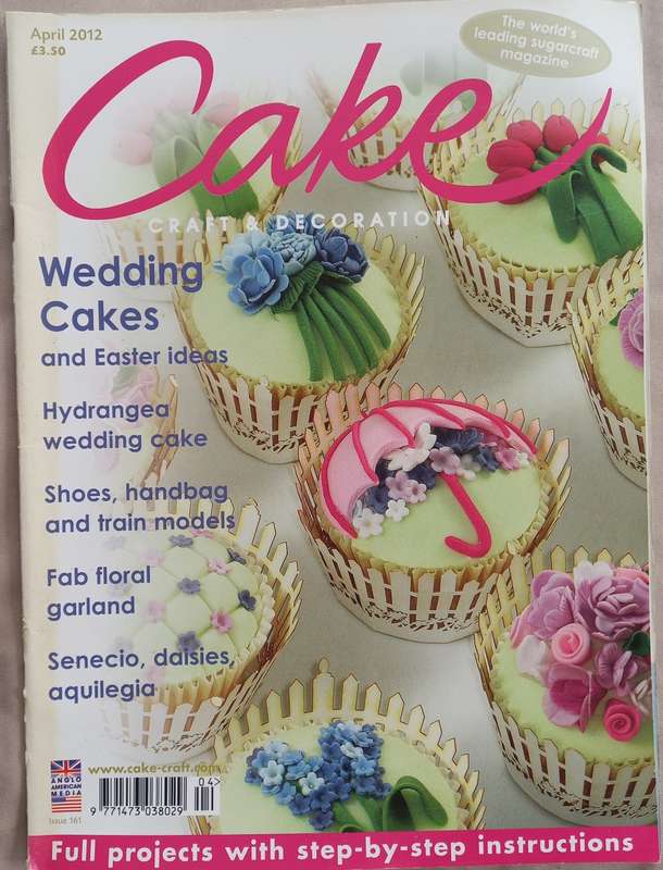 Cake Craft & Decoration - Sugarcraft Magazine Collection 2012