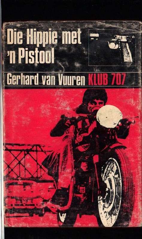 Klub 707 - Die Hippie met n Pistool