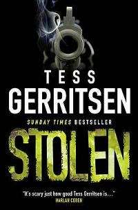 "Stolen" by Tess Gerritsen