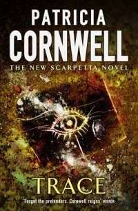 Patricia Cornwell's "Trace"
