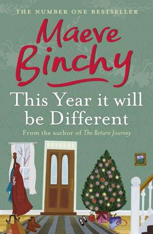 "This Year it Will be Different" by Maeve Binchy