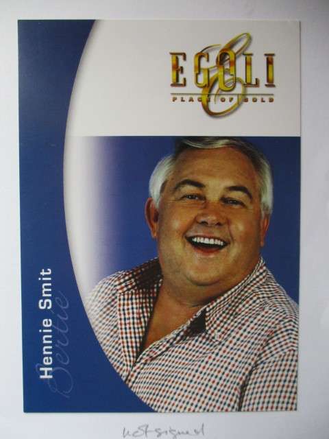 AUTOGRAPHED SIGNED - HENNIE SMIT - EGOLI