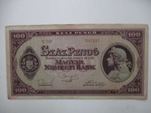 HUNGARY - 100 PENGO - 1945 BANK NOTE