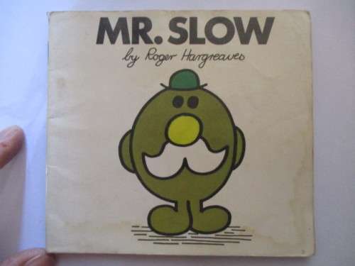 MR. MEN BOOKS  - MR. SLOW - 1978 - FIRST PRINTING OF THESE BOOKS